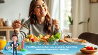 Pola-Makan-Sehari-hari-yang-Membantu-Tubuh-Tetap-Bertenaga-Tanpa-Harus-Diet-Ketat